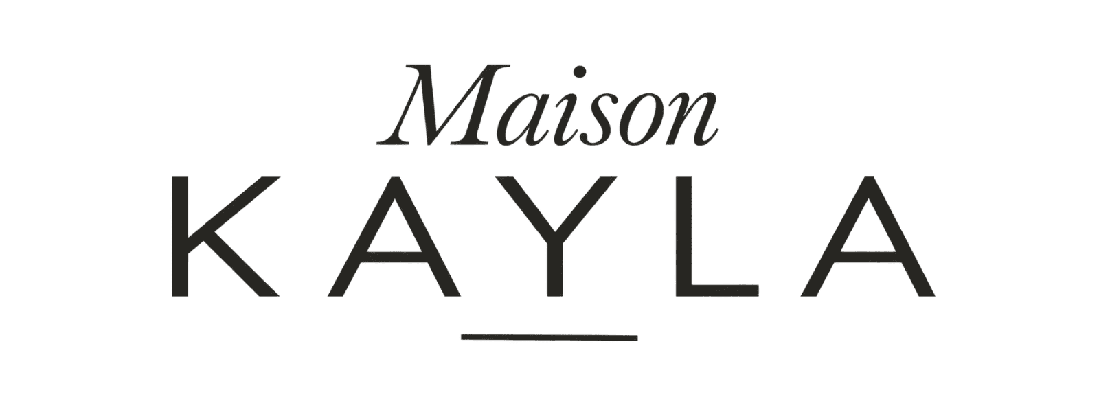 Maison Kayla